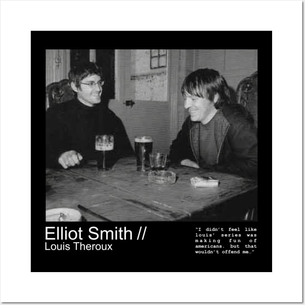 elliot smith and louis theroux Wall Art by Brunocoffee.id